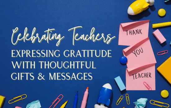 Celebrating Teachers: Expressing Gratitude with Thoughtful Gifts & Messages, Hallmark Awesome Gifts